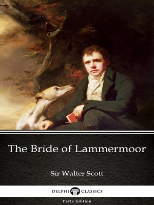 cover image of The Bride of Lammermoor by Sir Walter Scott (Illustrated)